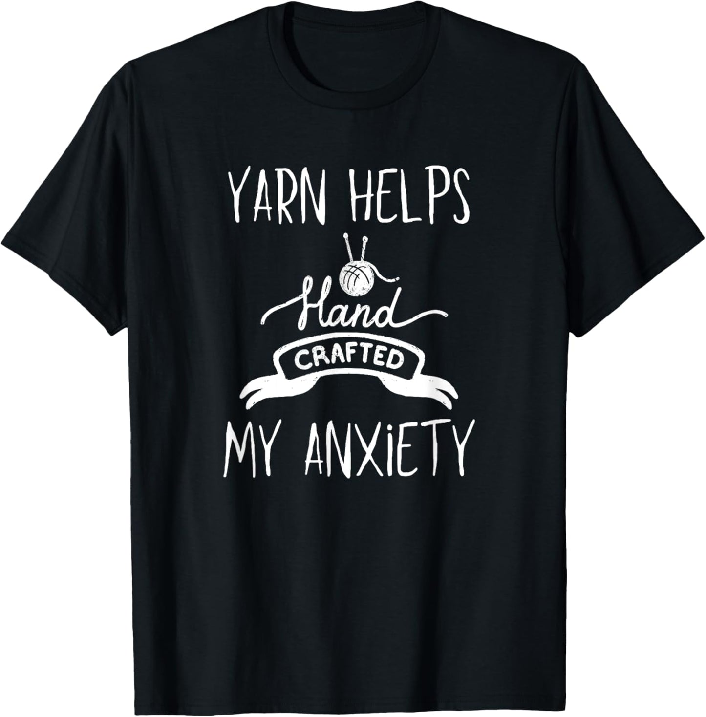 Yarn Helps My Anxiety Improve Mental Health Creativity Hobby