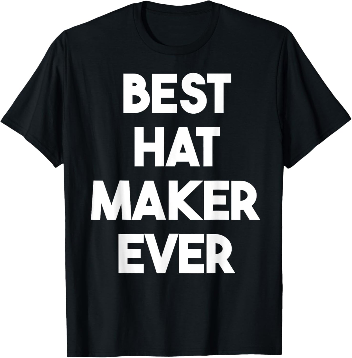 Best Hat Maker Ever