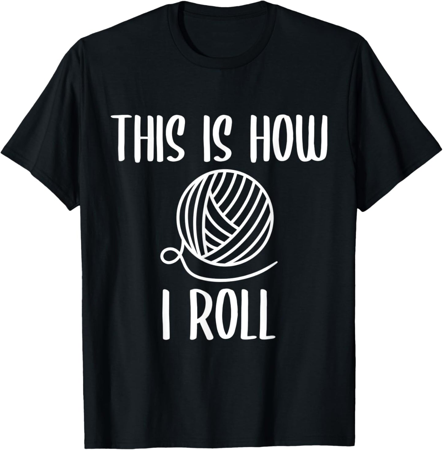 This is how i roll knitting yarn hobby grandma