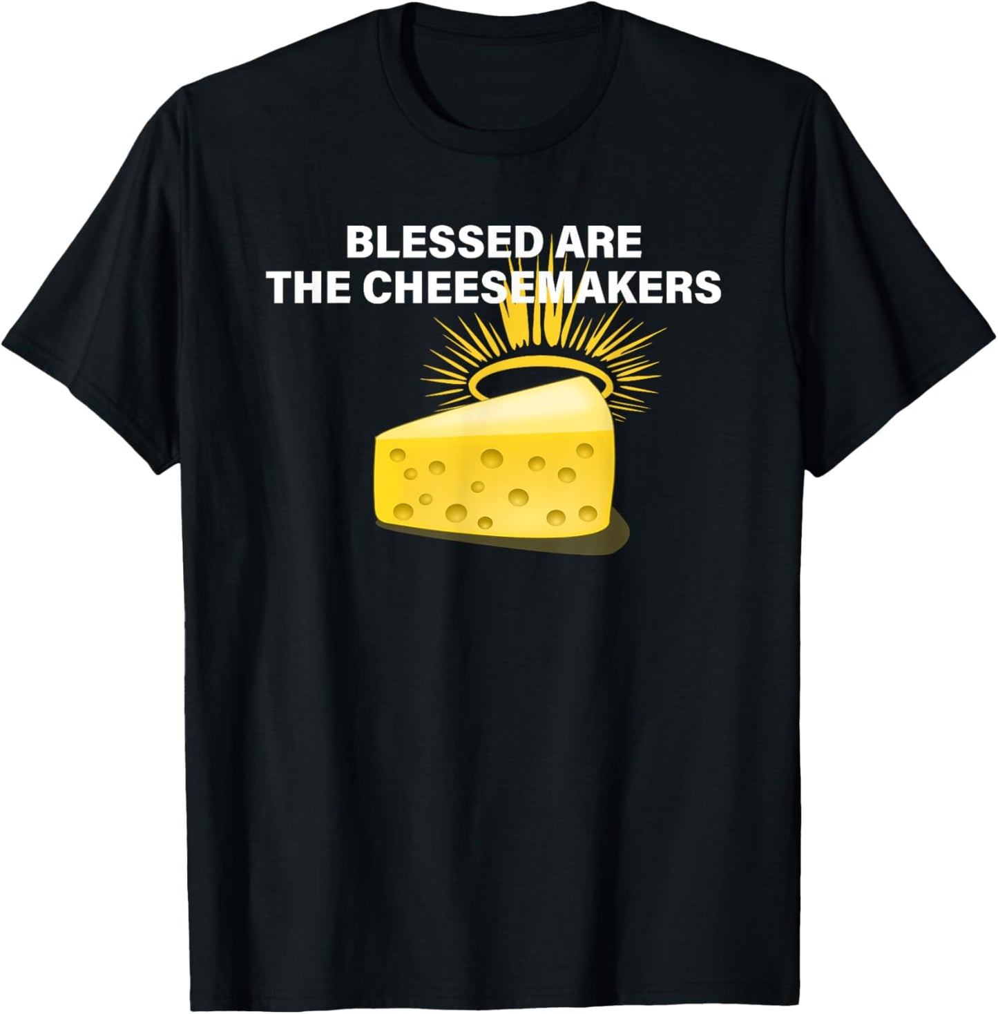 Blessed Are The Cheesemakers Apparel