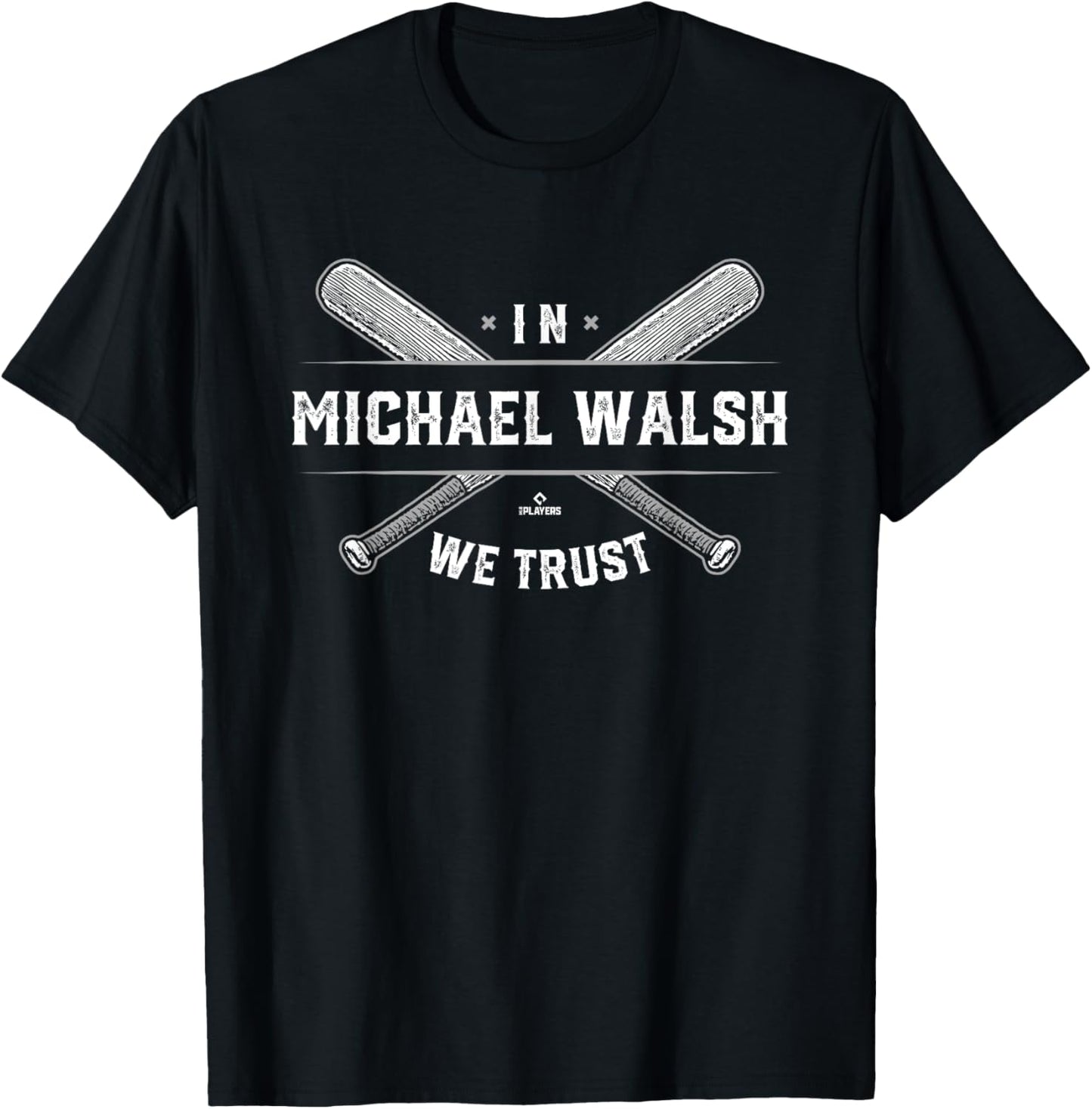 We Trust Michael Walsh Prospect Baseball Fan Gear