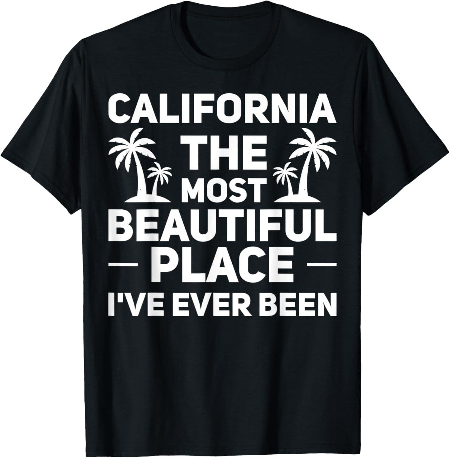 California the most beautiful place CA Holiday