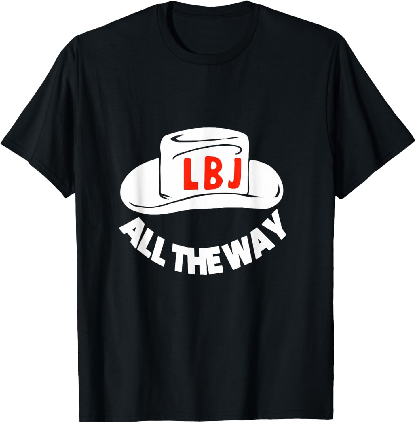 All The Way With LBJ Vintage Lyndon Johnson Campaign Button