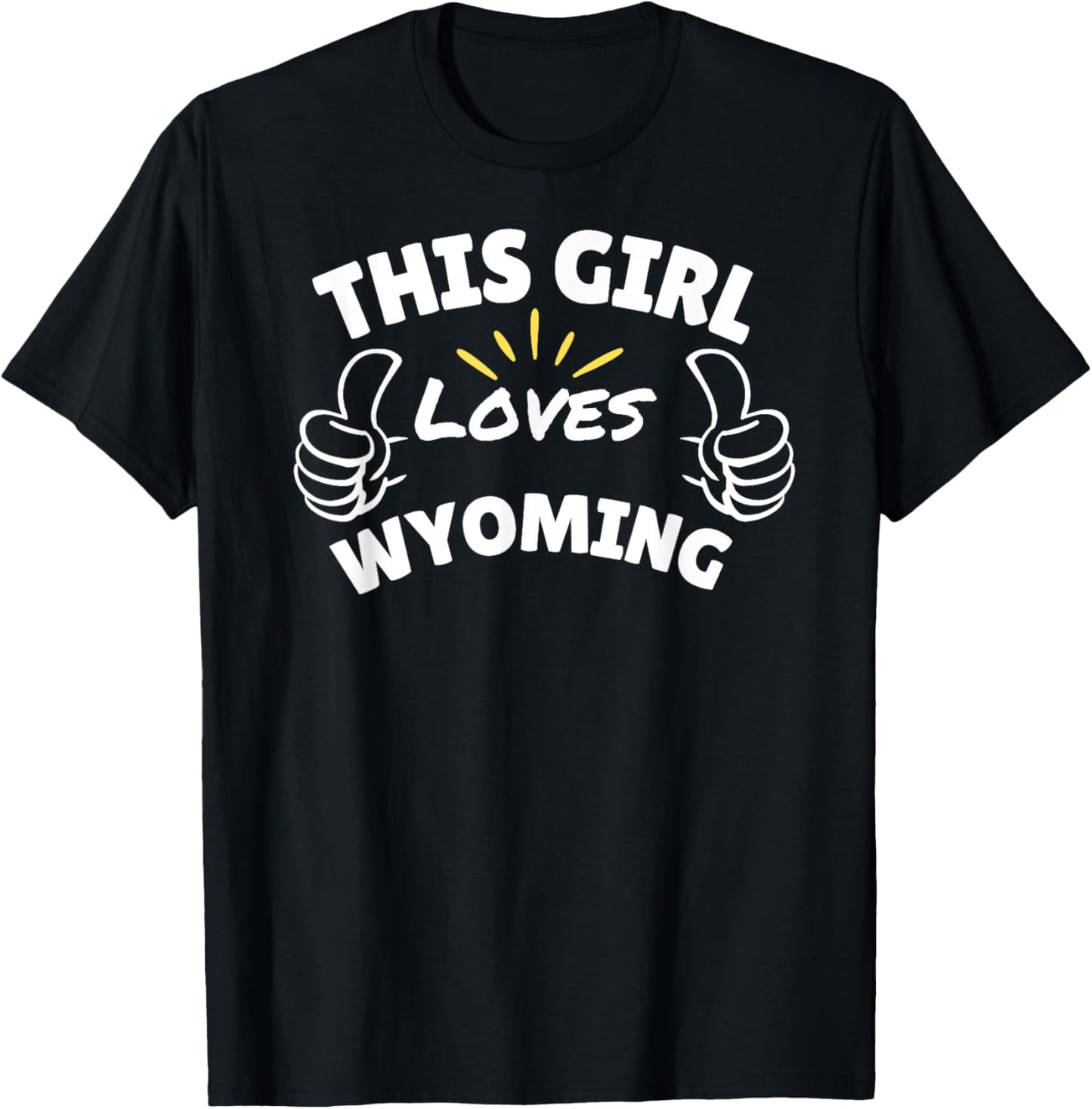 Fun Graphic-This Girl Loves Wyoming