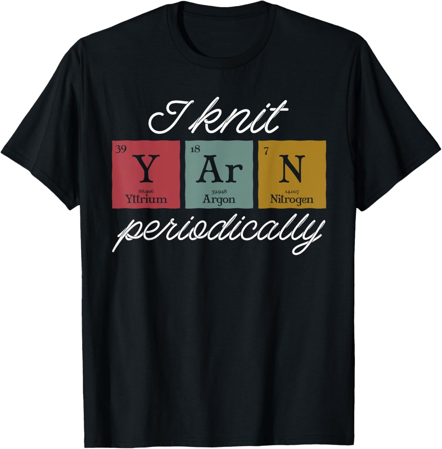 Yarn Knitting Lover Knitters I Knit Yarn Periodically