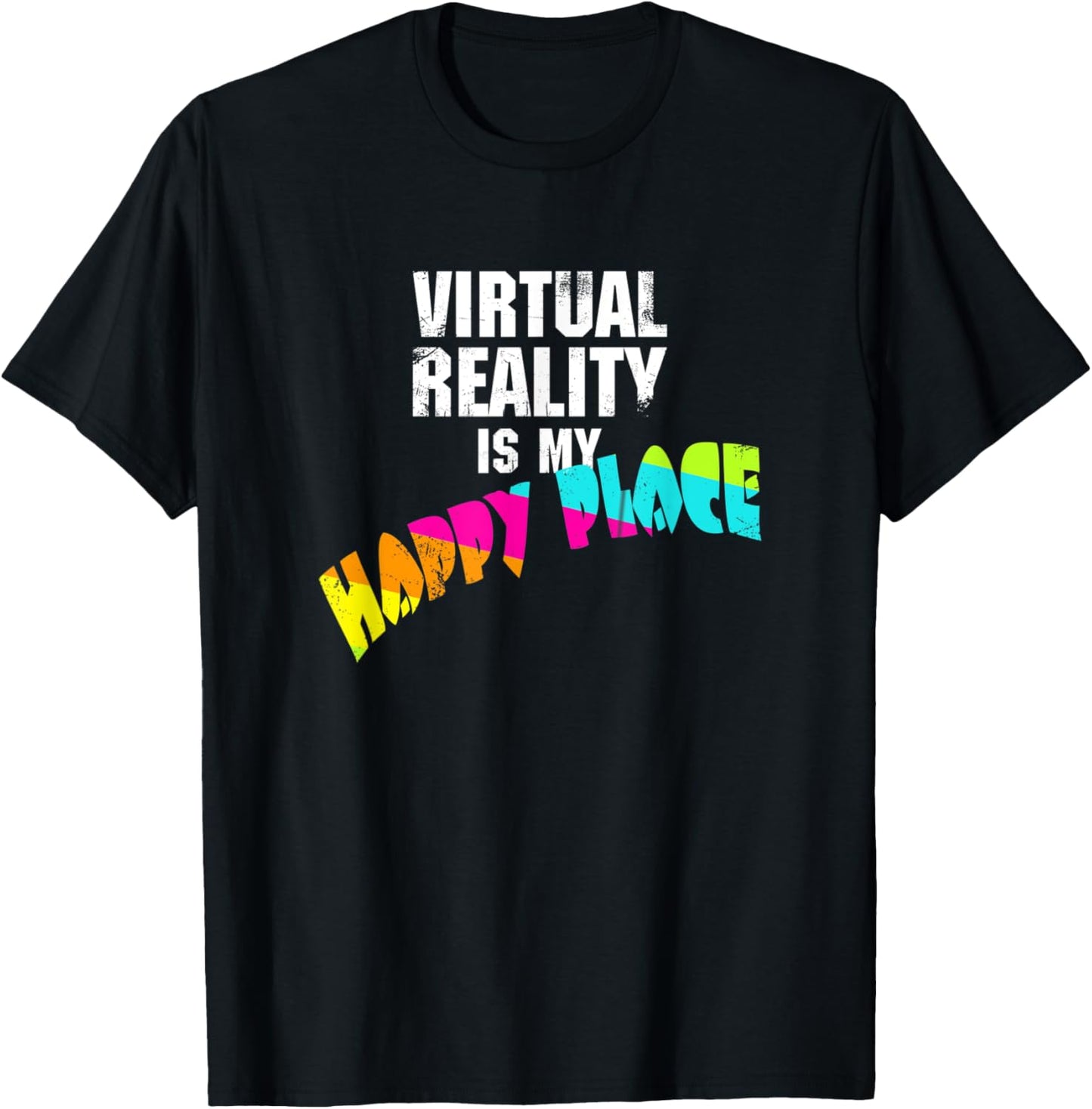 Virtual Reality Is My Happy Place