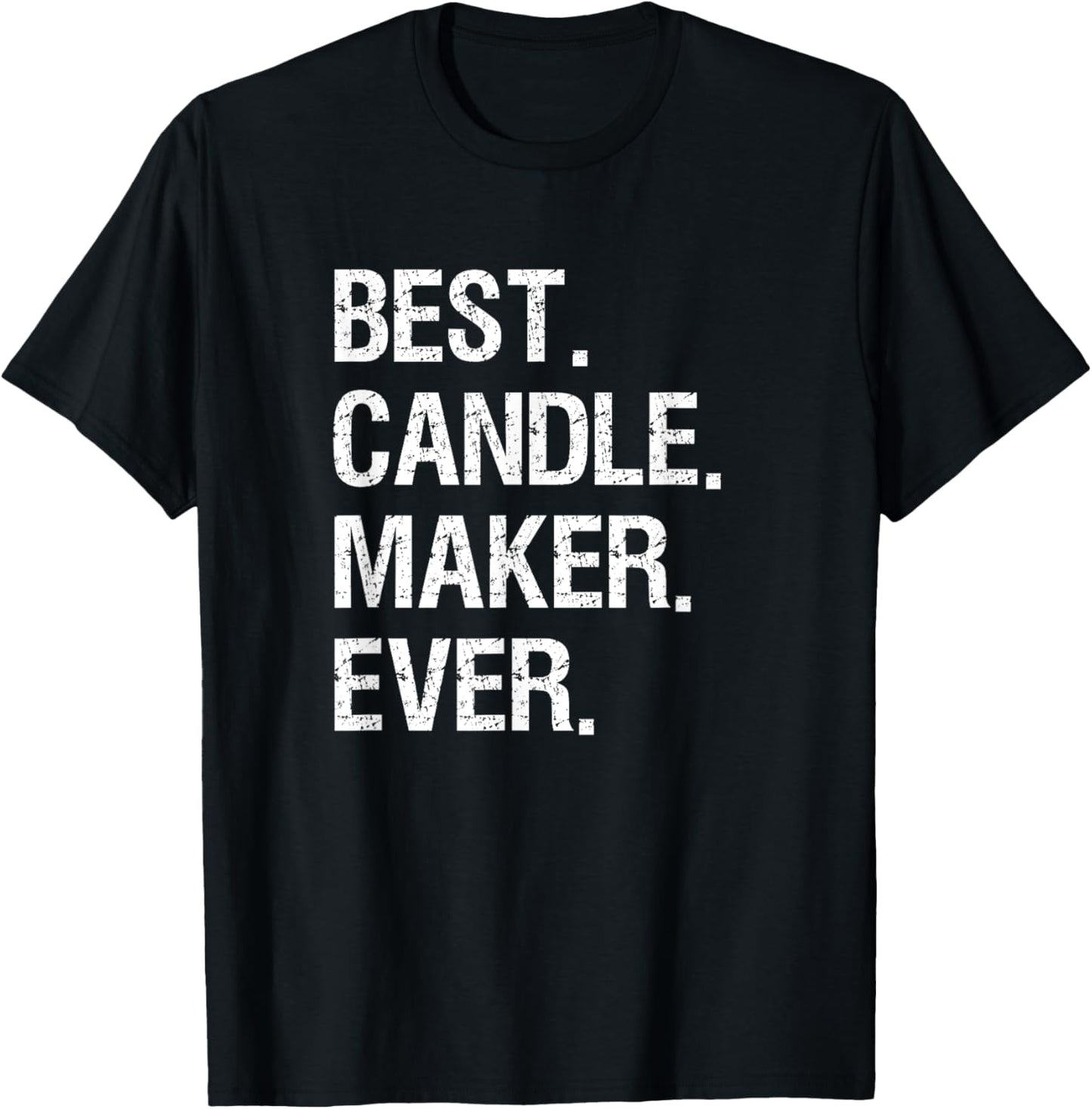 Candle Making T-Shirt - Funny Candle Best Maker