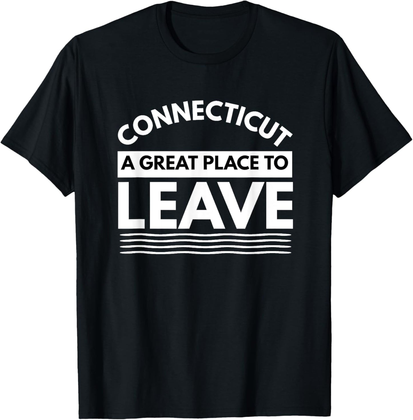 Funny Connecticut A Great Place To Leave Connecticut Sarcasm