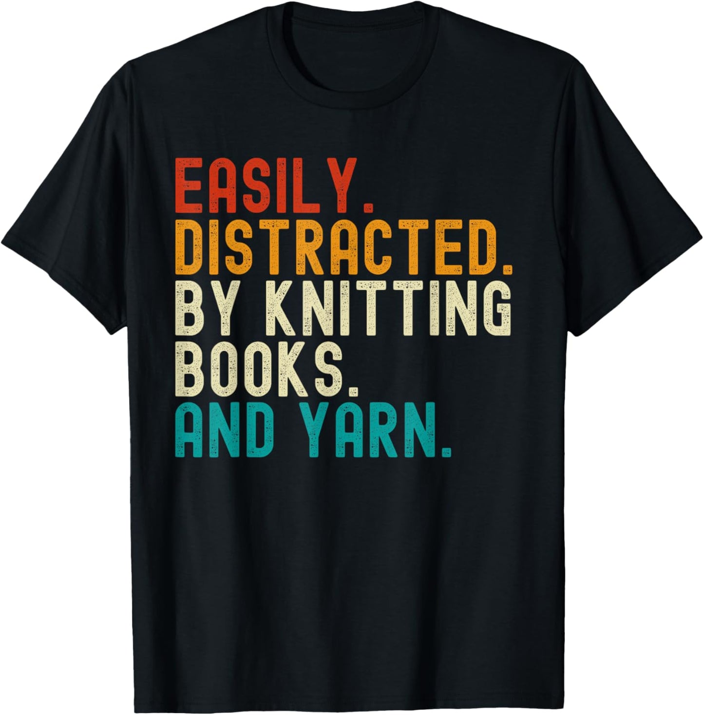 Easily Distracted by Knitting Books And Yarn Quote Reader