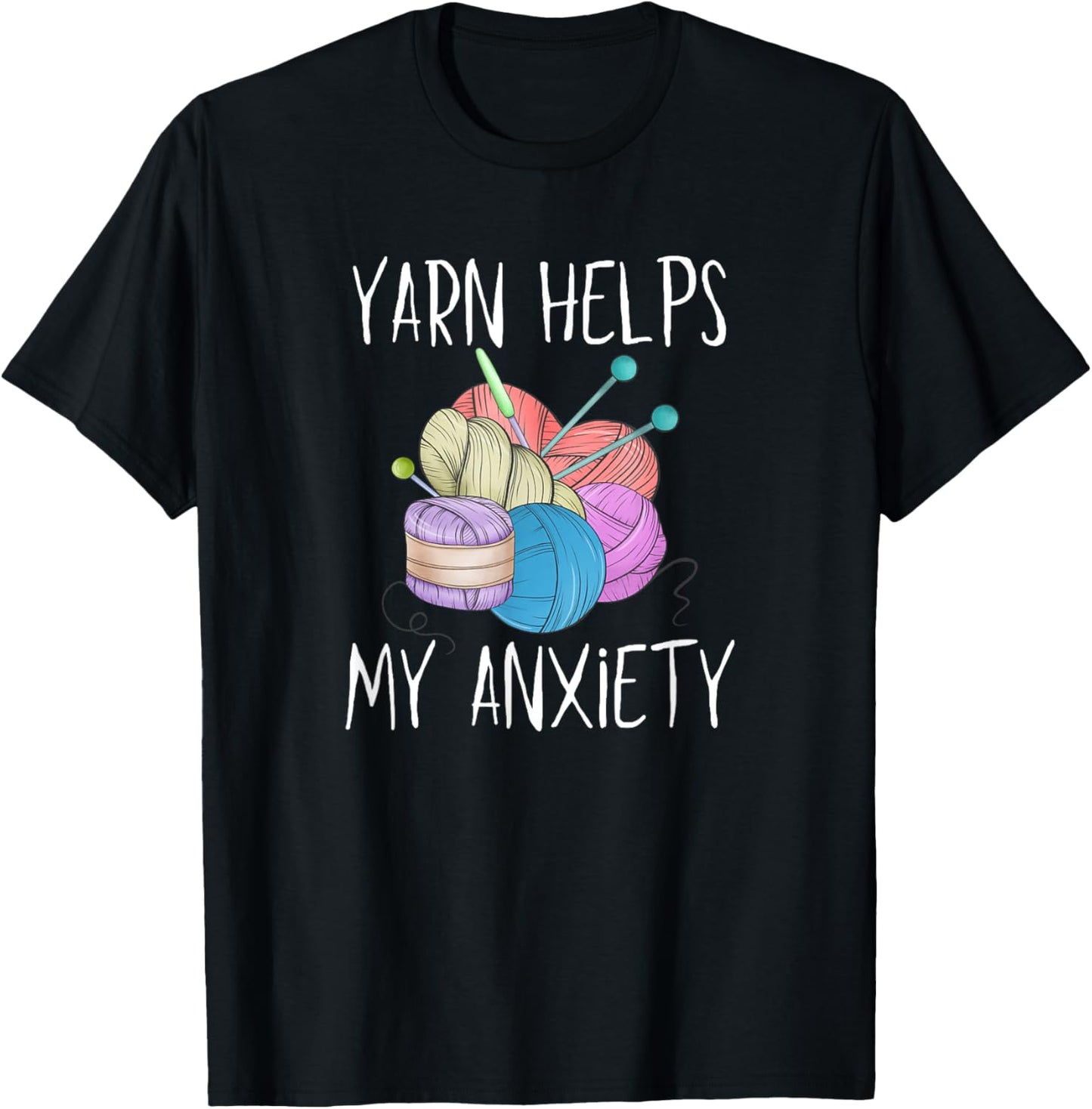 Yarn Helps My Anxiety Improve Mental Health Hobby Create Fun