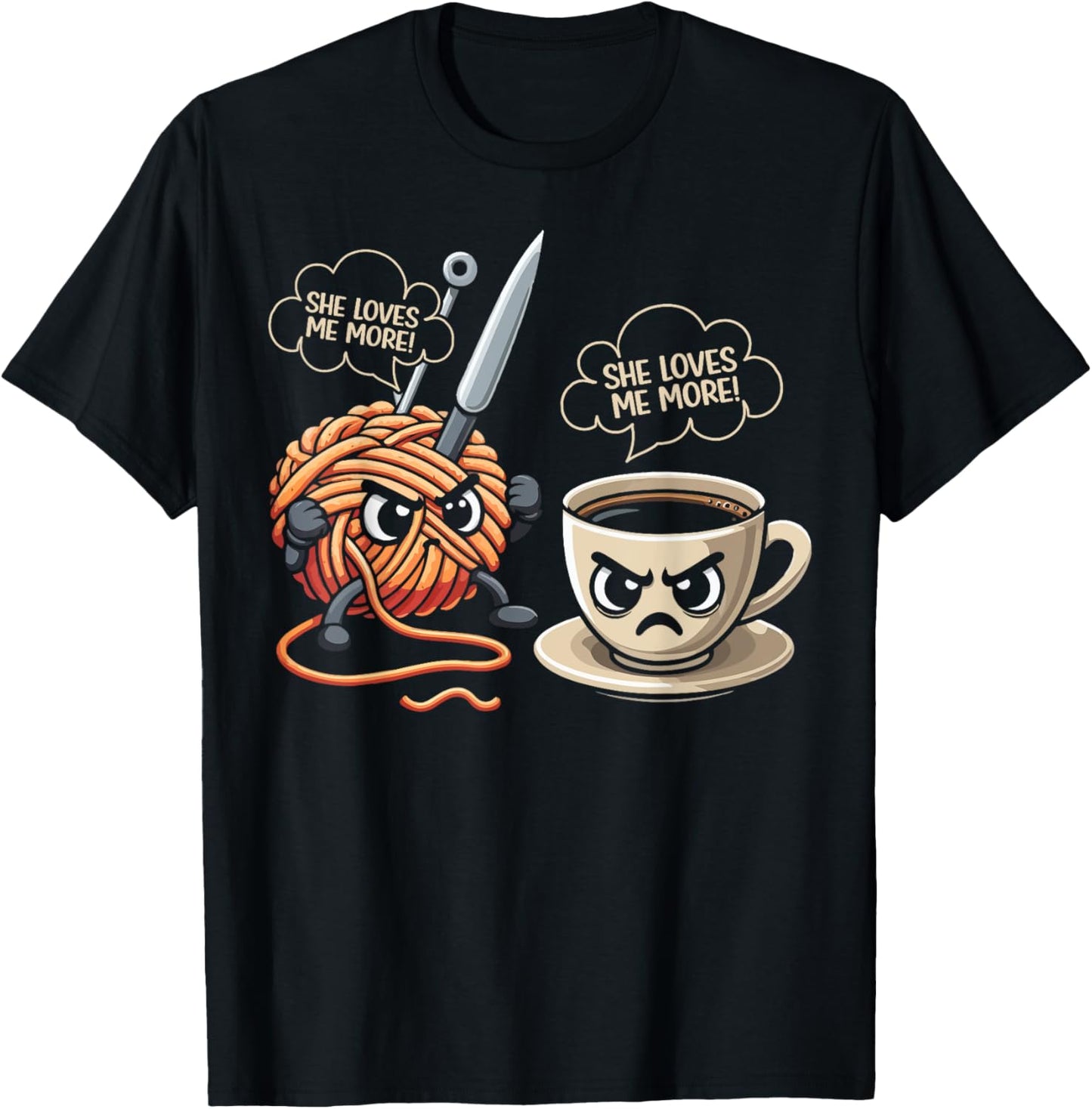 She Loves Me More Yarn Coffee Funny Crocheter Crocheting