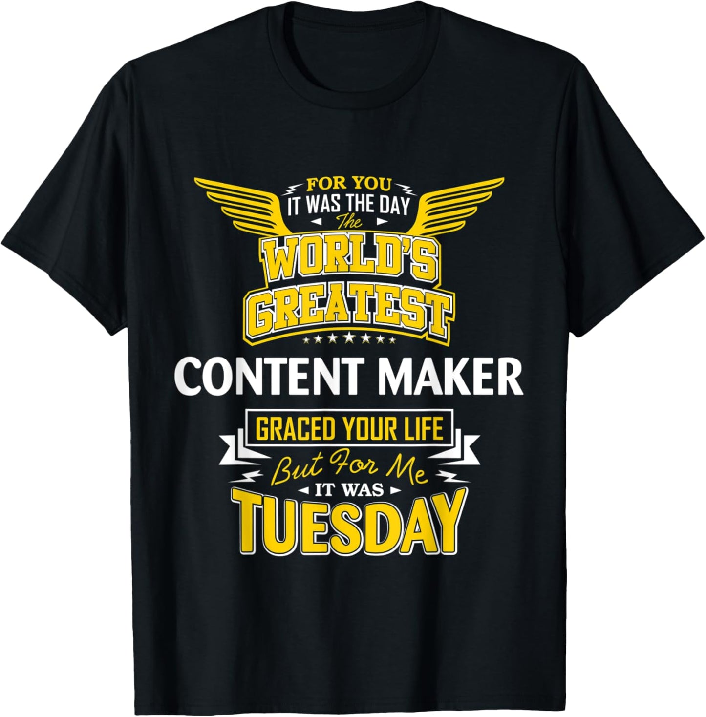 Content Maker Idea Funny Worlds Greatest - Content Maker