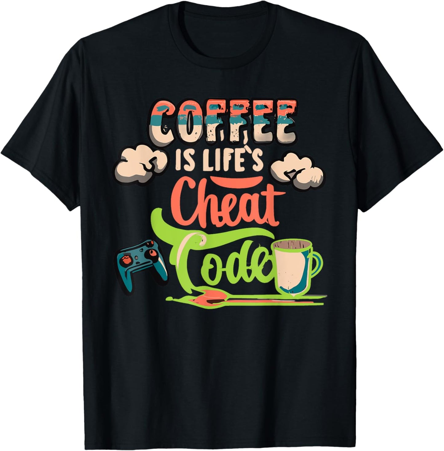 Coffee is Life's Cheat Code Caffeine Barista Coffee Maker