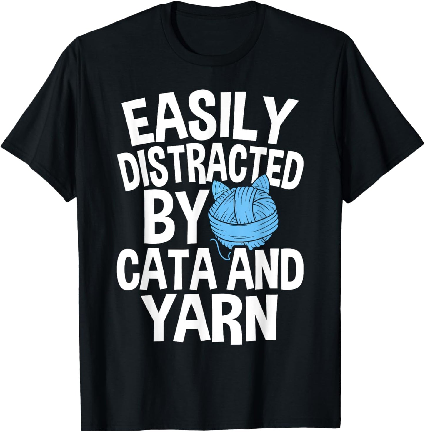Easily Distracted By Cats And Yarn Knitting Yarn Crochet