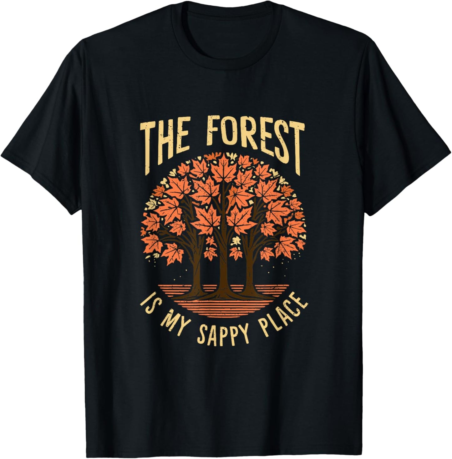 The Forest Is My Sappy Place Maple Tapping