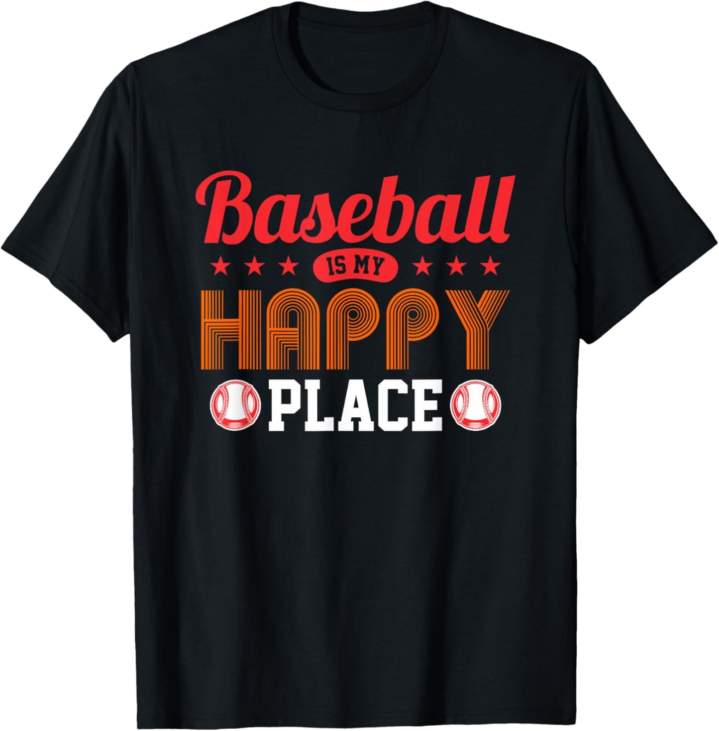 Funny baseball shirt | Baseball is my happy place