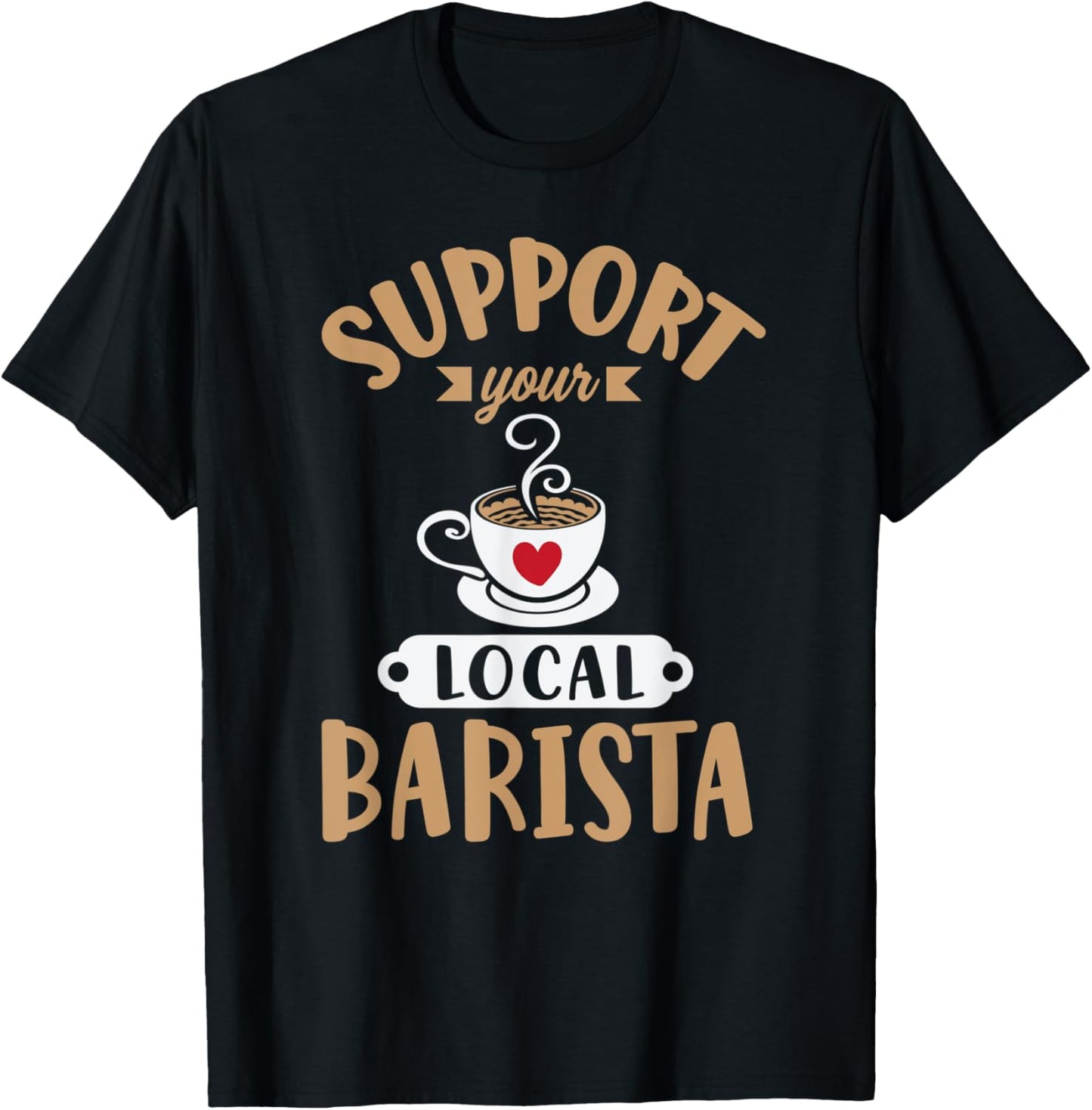 Support Local Barista Coffee Shop Cafe Coffeemaker Cute