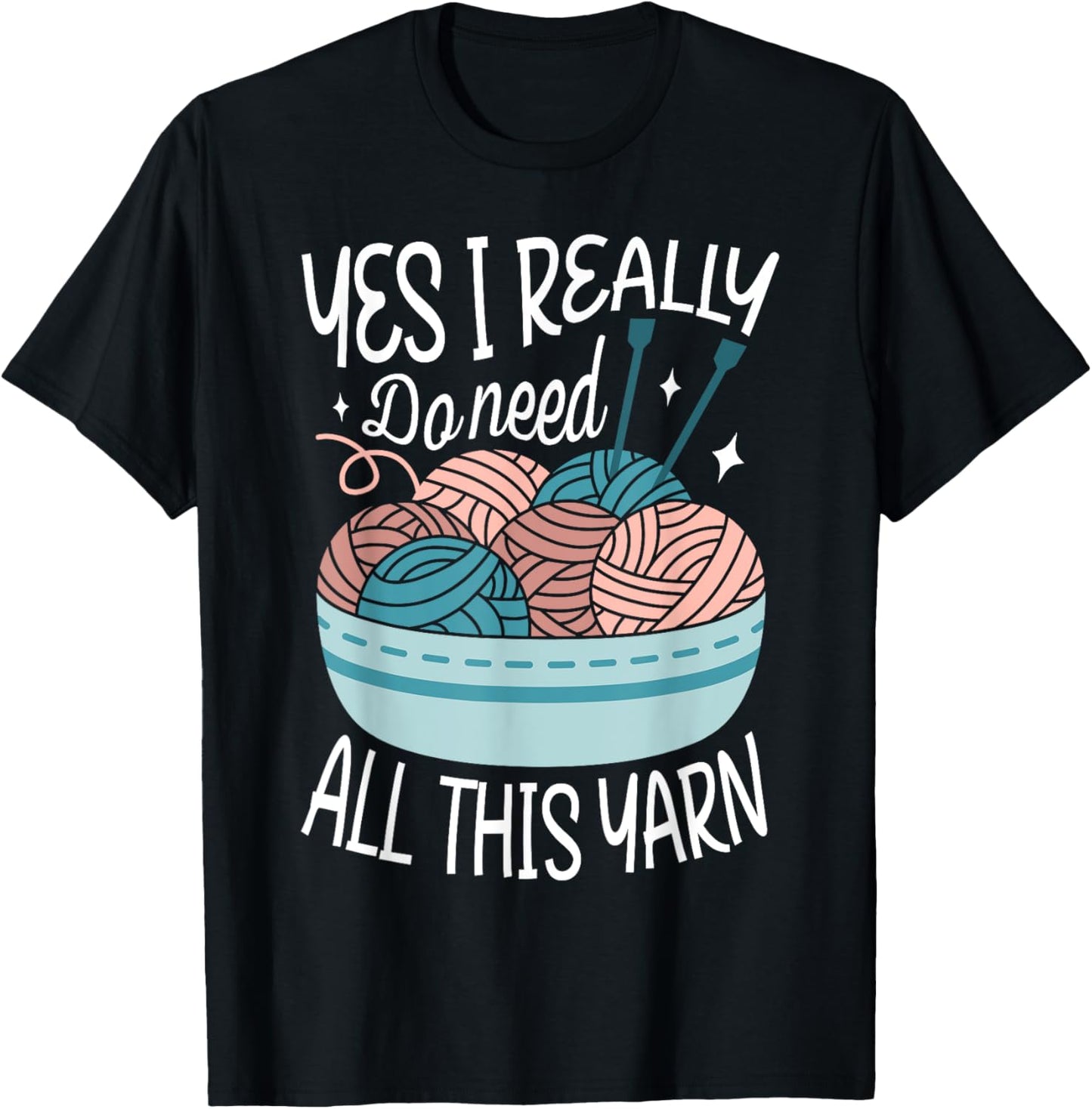 Yes I really do need all this yarn Knitter crochet Knitting