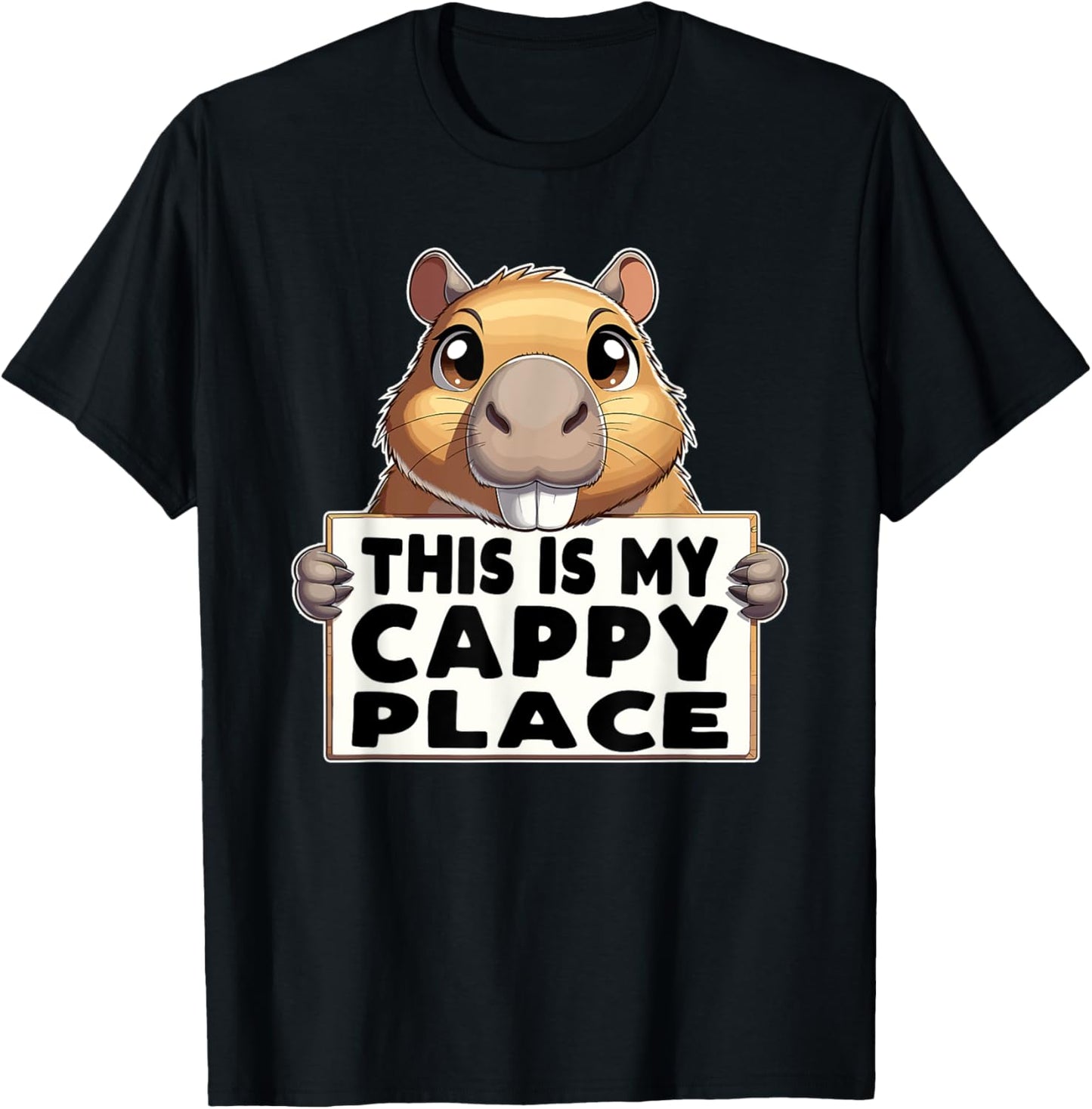 This Is My Cappy Place Capybara