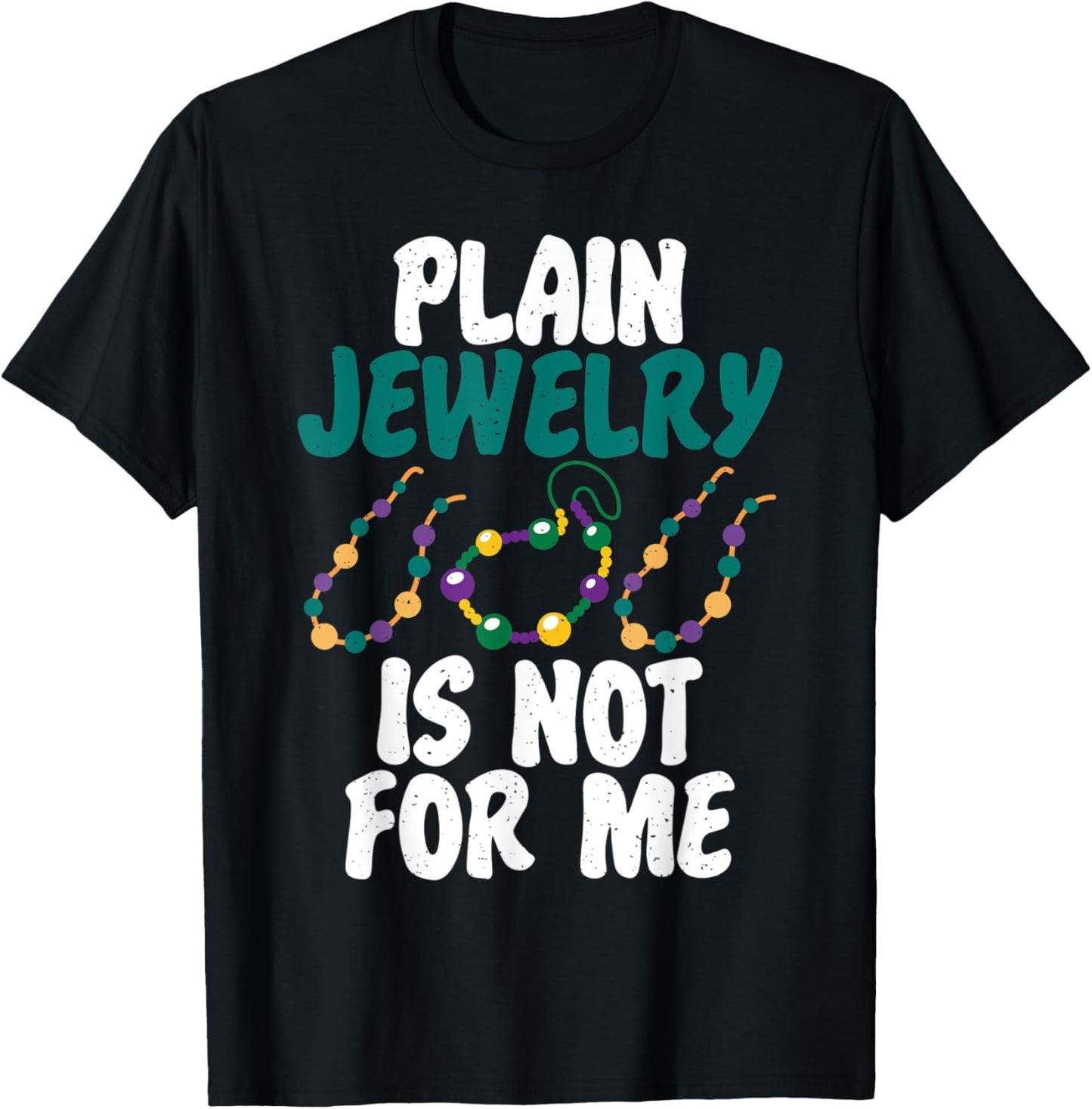Plain Jewelry Not For Me Jewelry Maker Making Lover Graphic