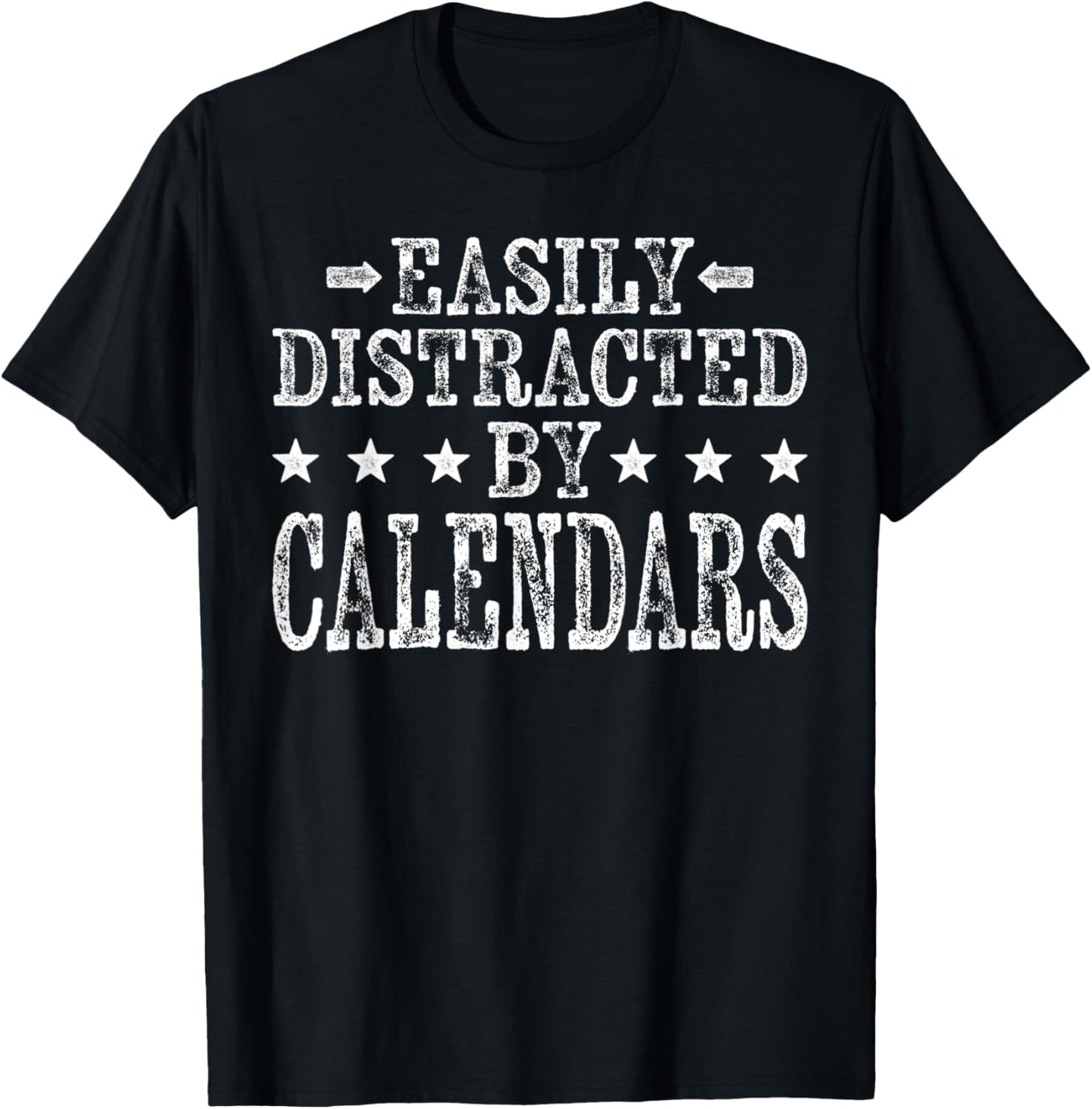 Easily Distracted By Calendars - Funny Calendars Maker