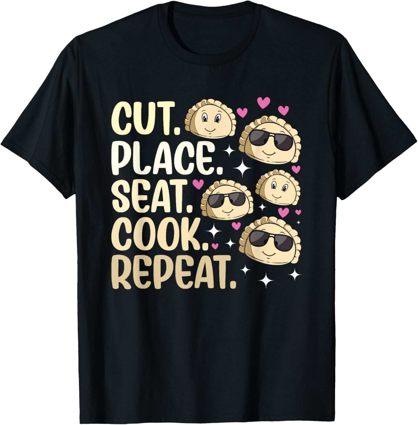 Pierogi Lover Cut. Place. Seat. Cook. Repeat Polish Pierogi