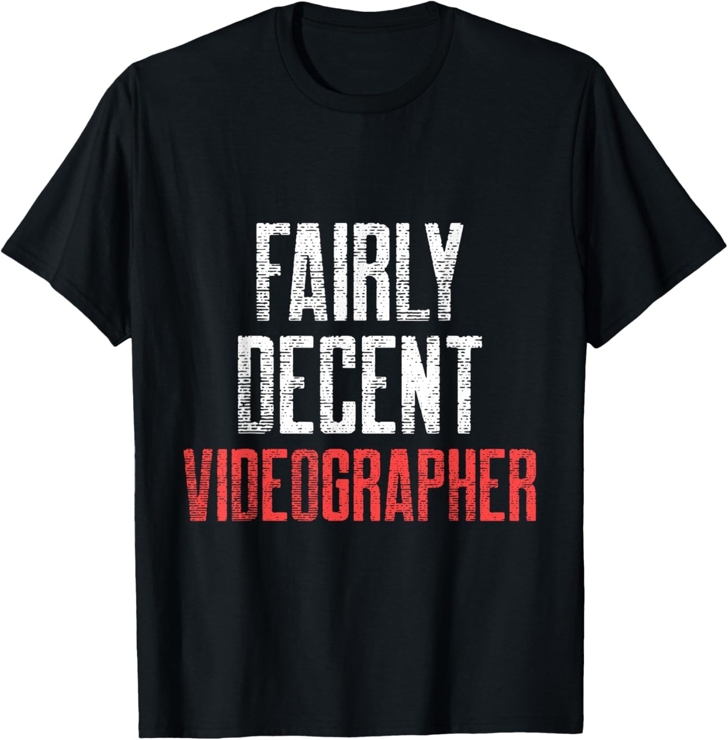 Videographer Decent Videography Filmmaker Gift