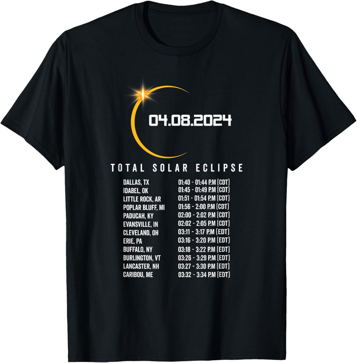 Total Solar Eclipse 2024 Shirt Time & Place Where To See