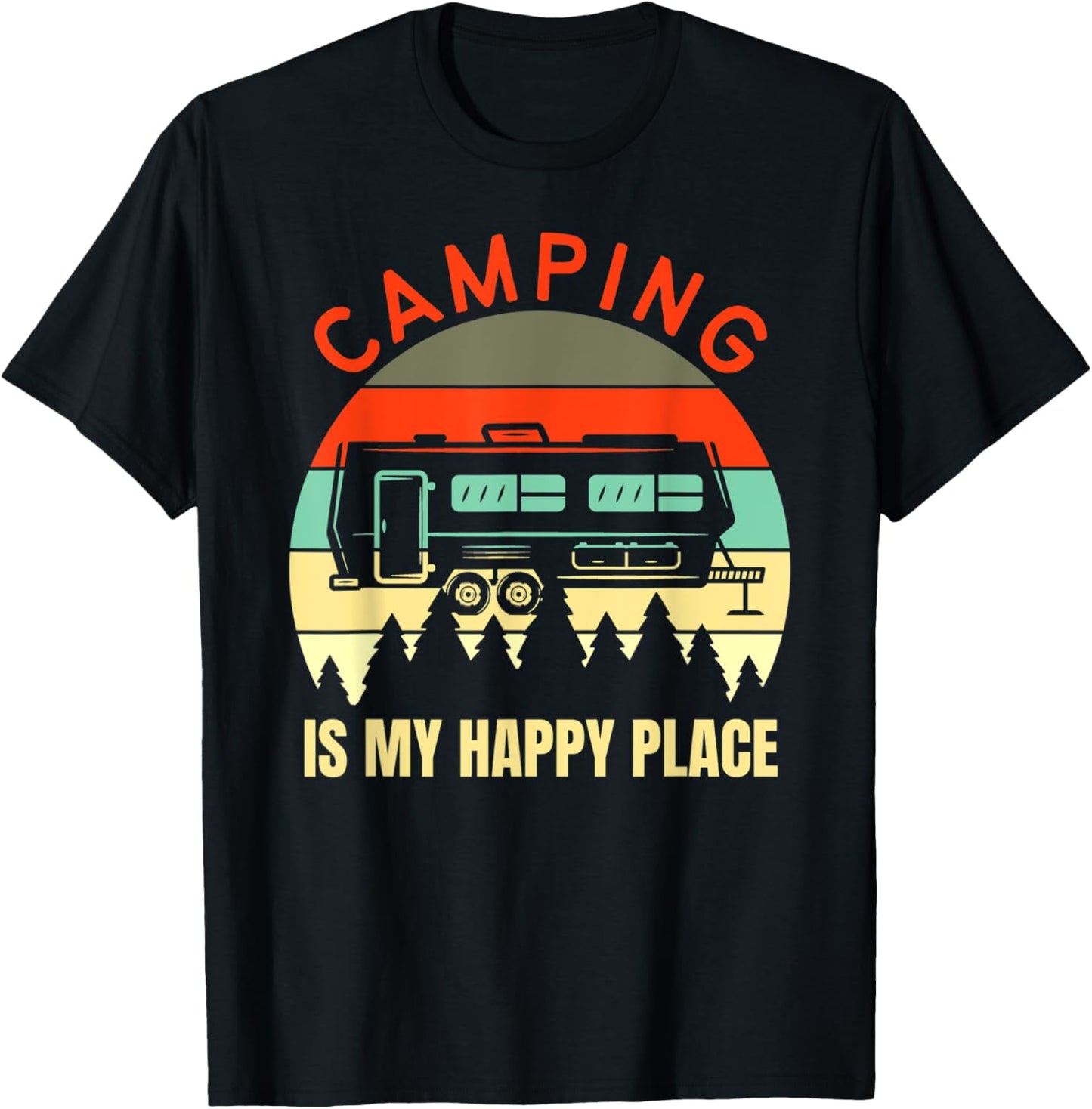 Camping Is My Happy Place Men's Women's Kids Camp and Hike
