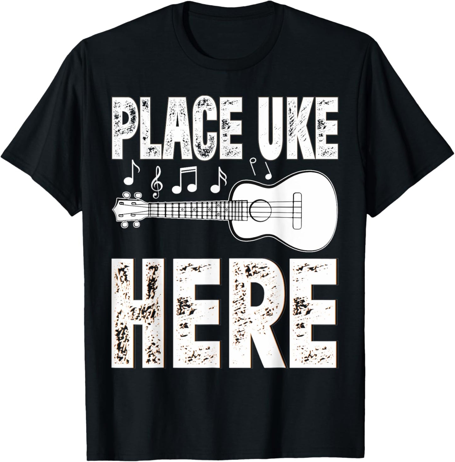 Place Uke Here - Funny Ukulele Gifts - Ukulele Shirts