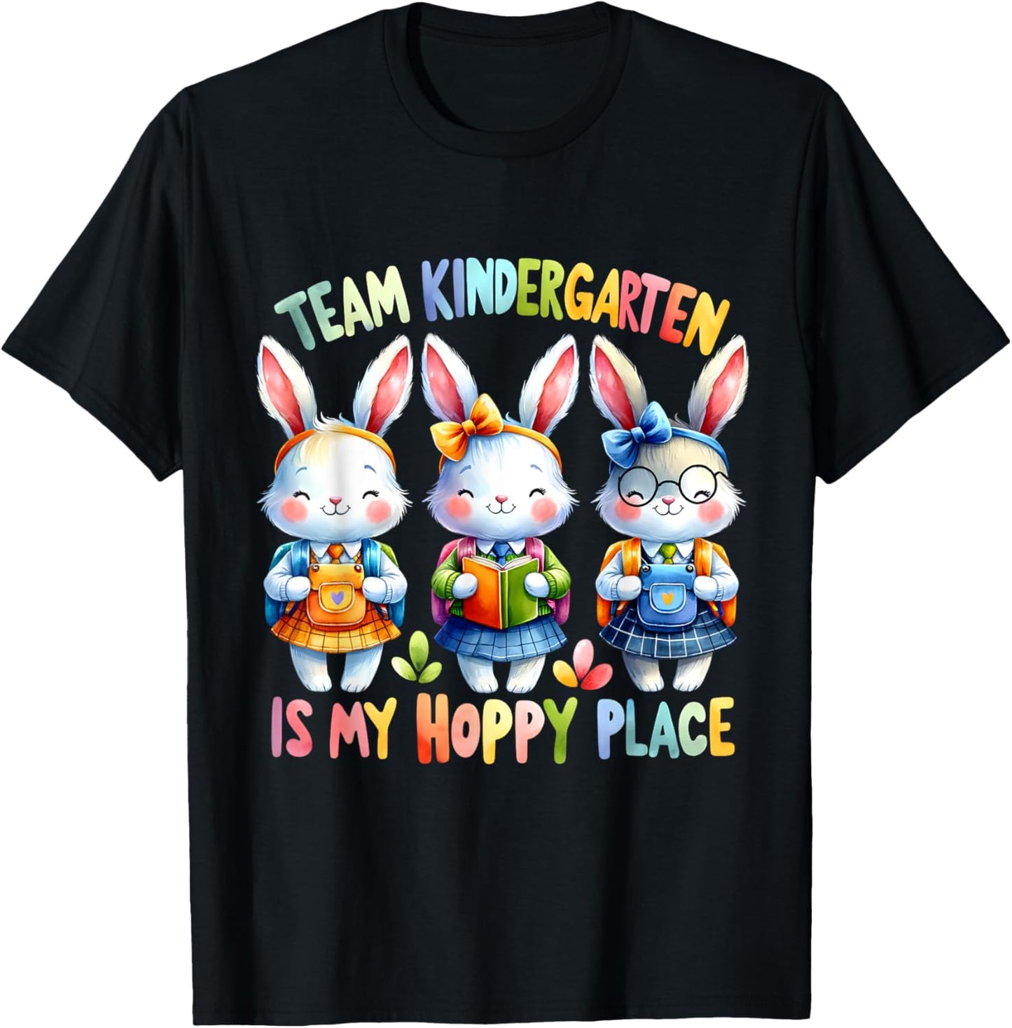 Team Kindergarten Is My Hoppy Place Happy Easter Day Teacher Men Women Kids