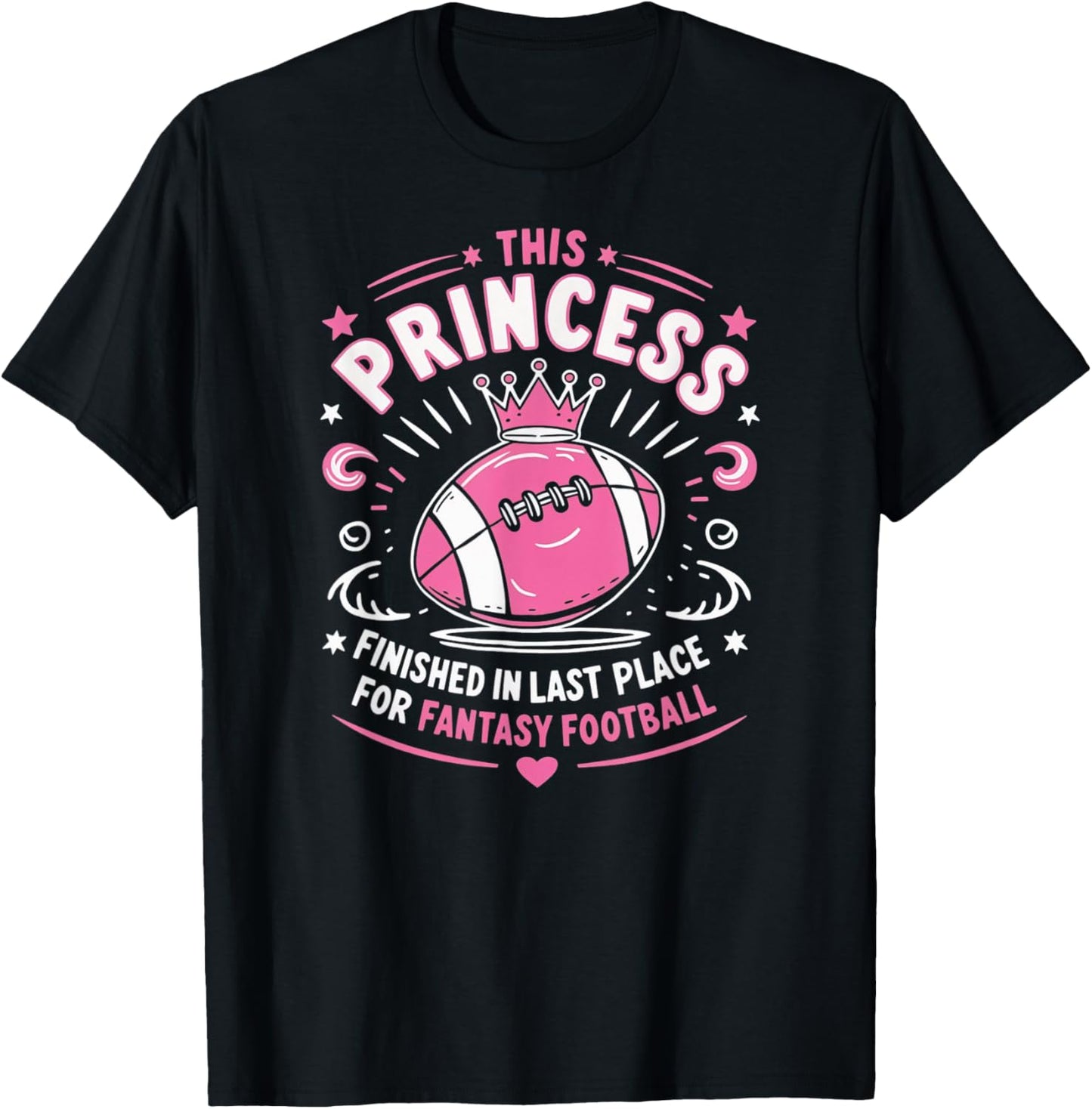 This Princess Fantasy Football Last Place Humorous Design
