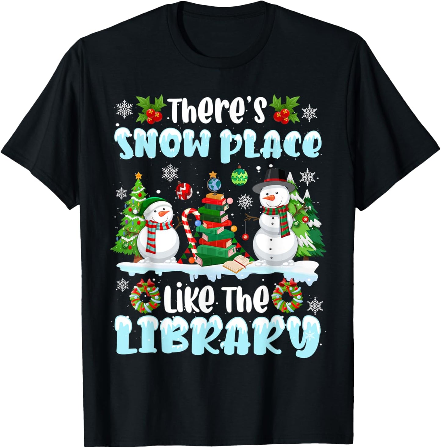 Cute Librarian Christmas There's Snow Place Like The Library