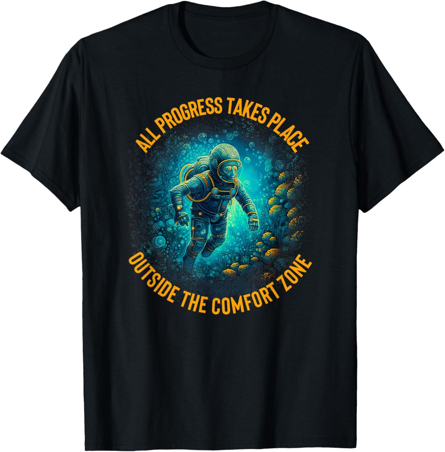 All Progress Takes Place Outside Comfort Zone Scuba Diver 2