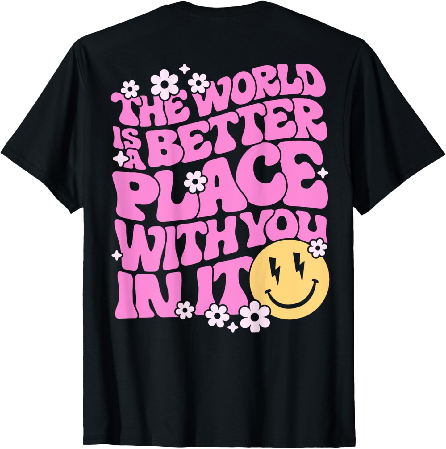 The World Is A Better Place With You In It Preppy Trendy