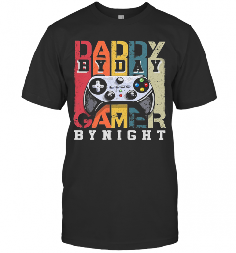 Daddy By Day By Night Gamer Vintage T Shirt