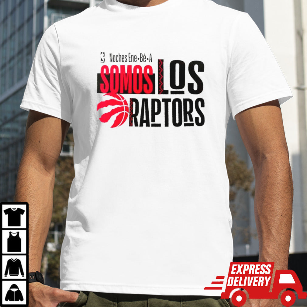 Toronto Raptors Noches Ene Be A Somos Los training shirt