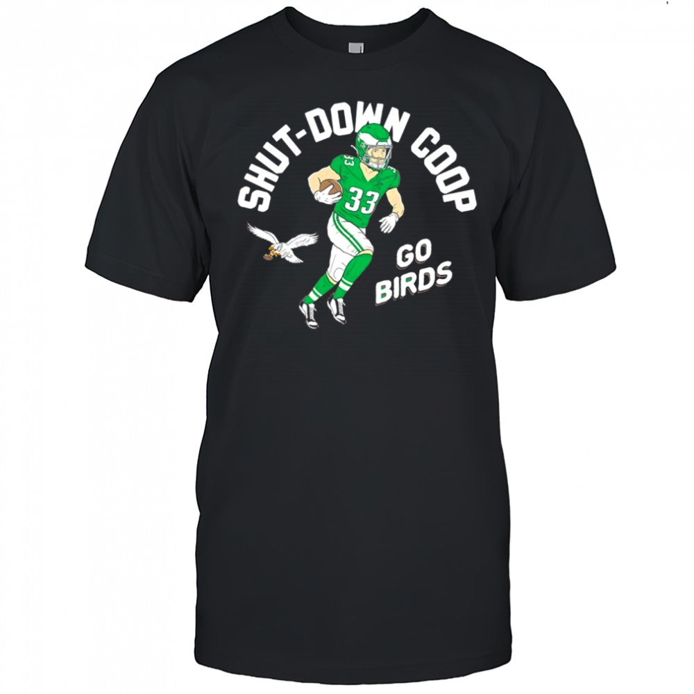 Cooper DeJean Shut Down Coop Go Birds Philadelphia Eagle shirt
