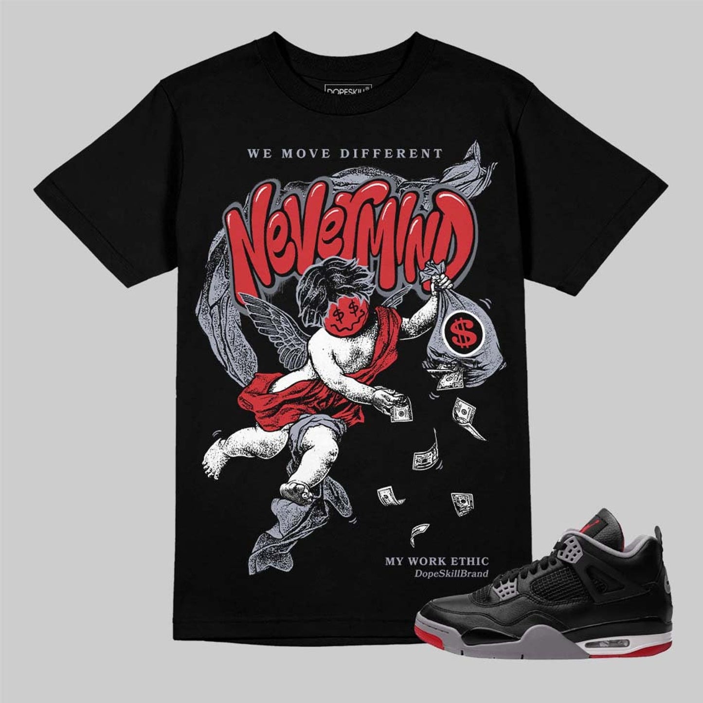 Streetwear Graphic Tee, Bred Reimagined 4s Unisex Graphic Tshirt, DopeSkill Shirt To Match Sneaker, Hip Hop Shirt, Nevermind Graphic