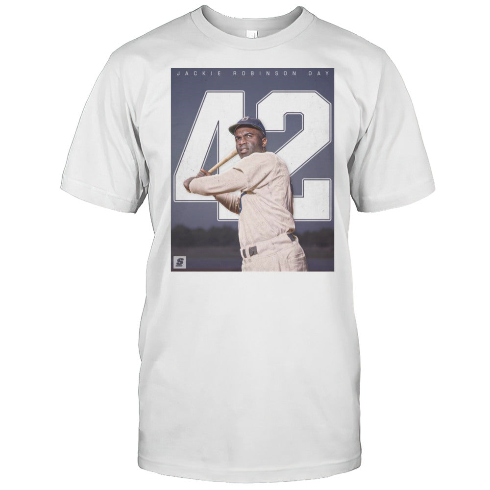 Poster 2025 Happy Jackie Robinson Day Maybe Tomorrow Well All Wear 42 T shirt