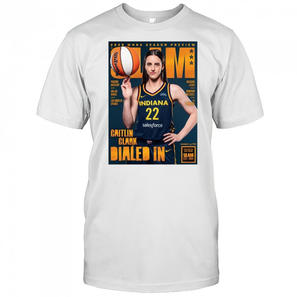 SLAM 256 – Caitlin Clark 2025 WNBA Season Preview Dialed In t shirt