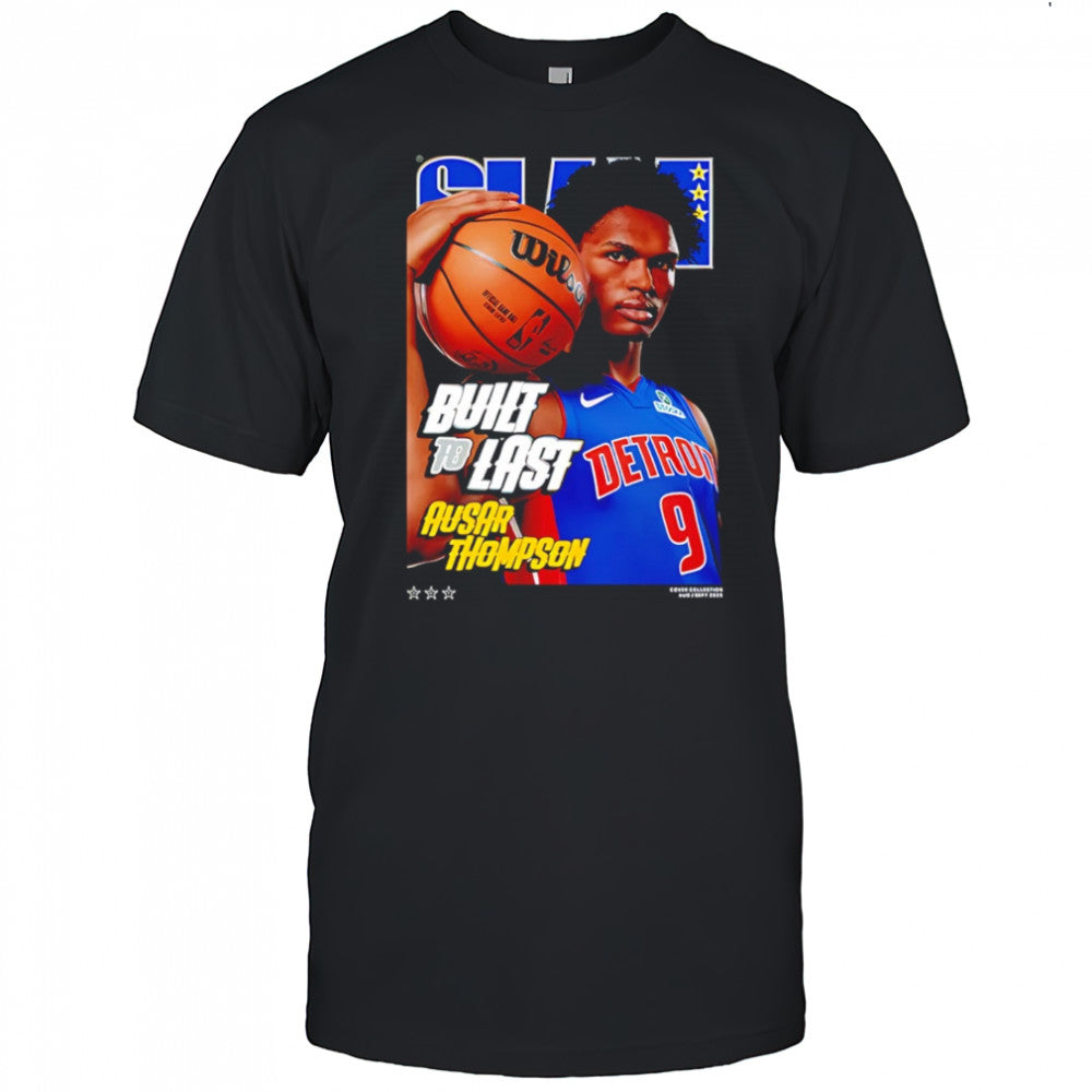 SLAM Ausar Thompson built to last shirt