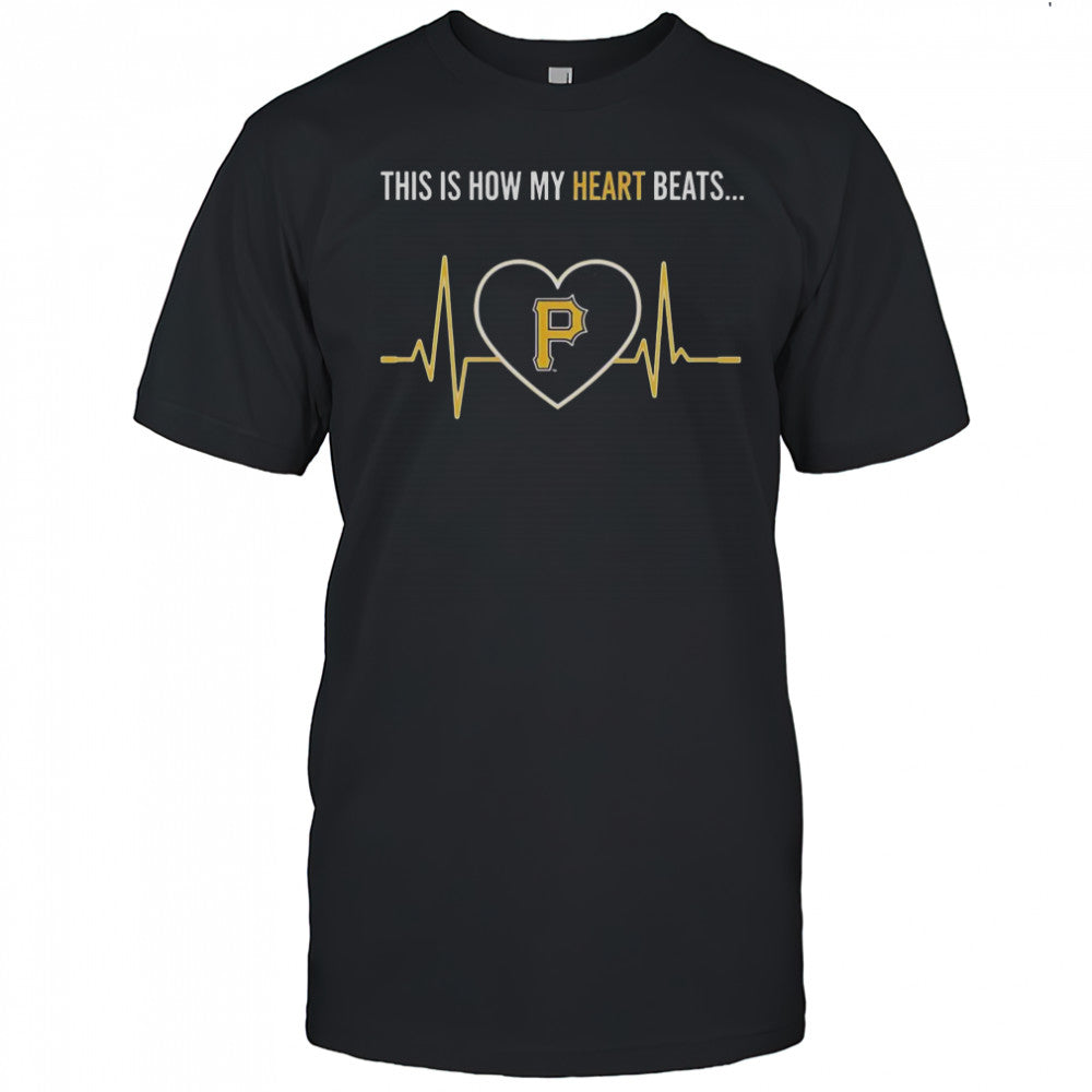 This Is How My Heart Beats Pittsburgh Pirates T Shirt