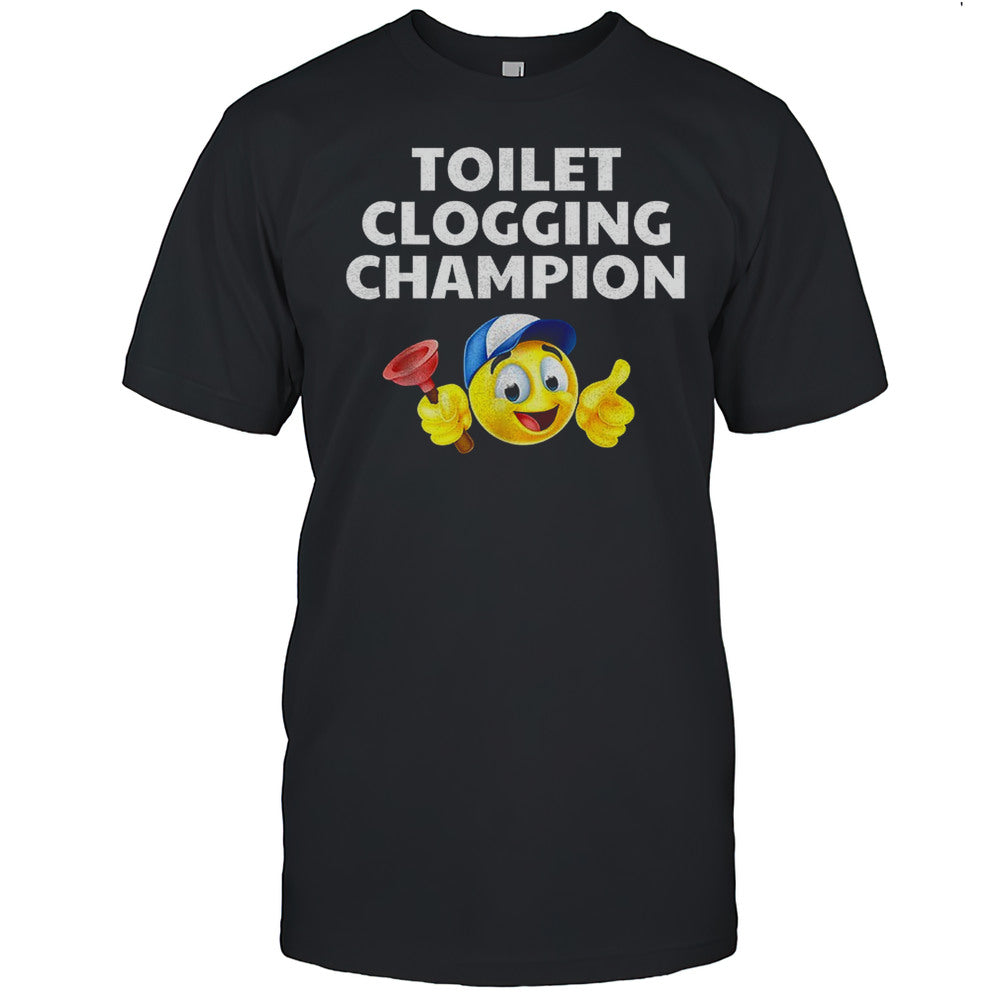 Toilet Clogging Champion Emoji Shirt