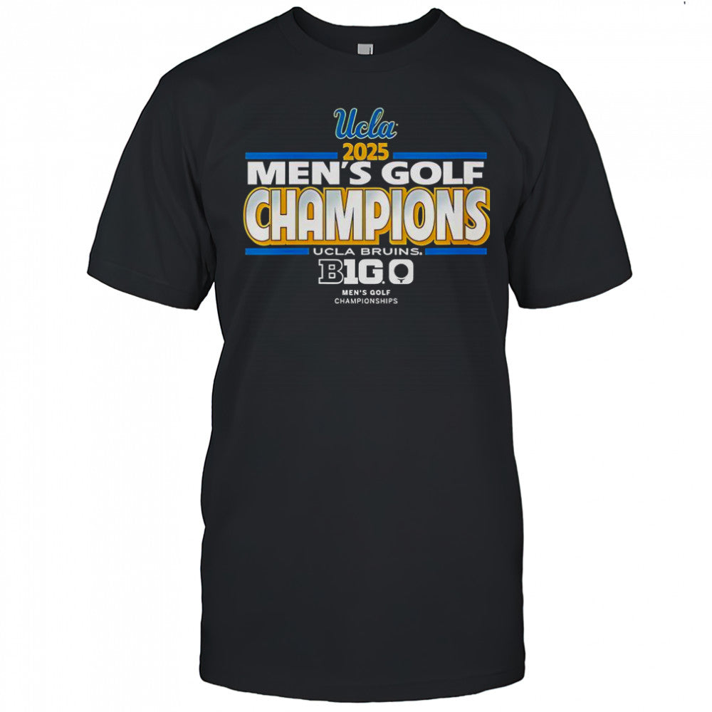 UCLA Bruins Men’s Golf Big Ten Champs 2025 Tournament T Shirt