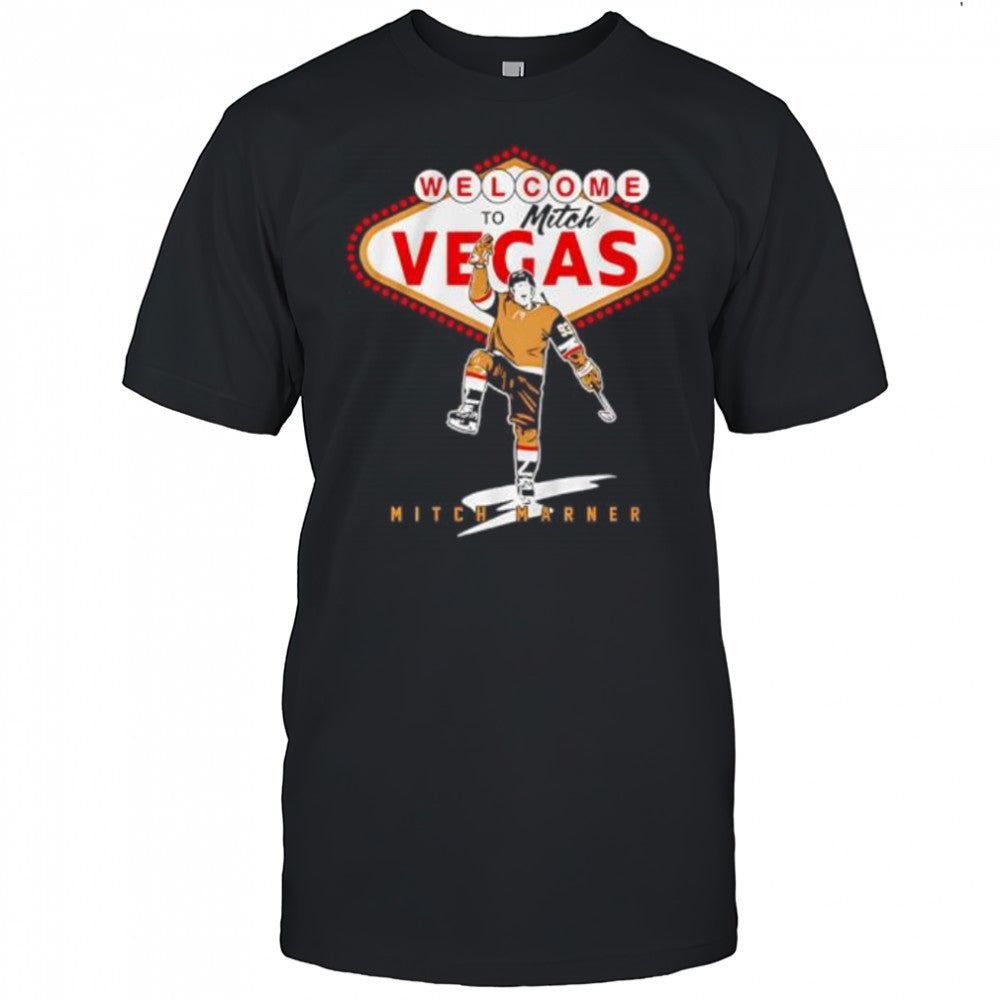 Welcome to Mitch Vegas Mitch Marner hockey shirt