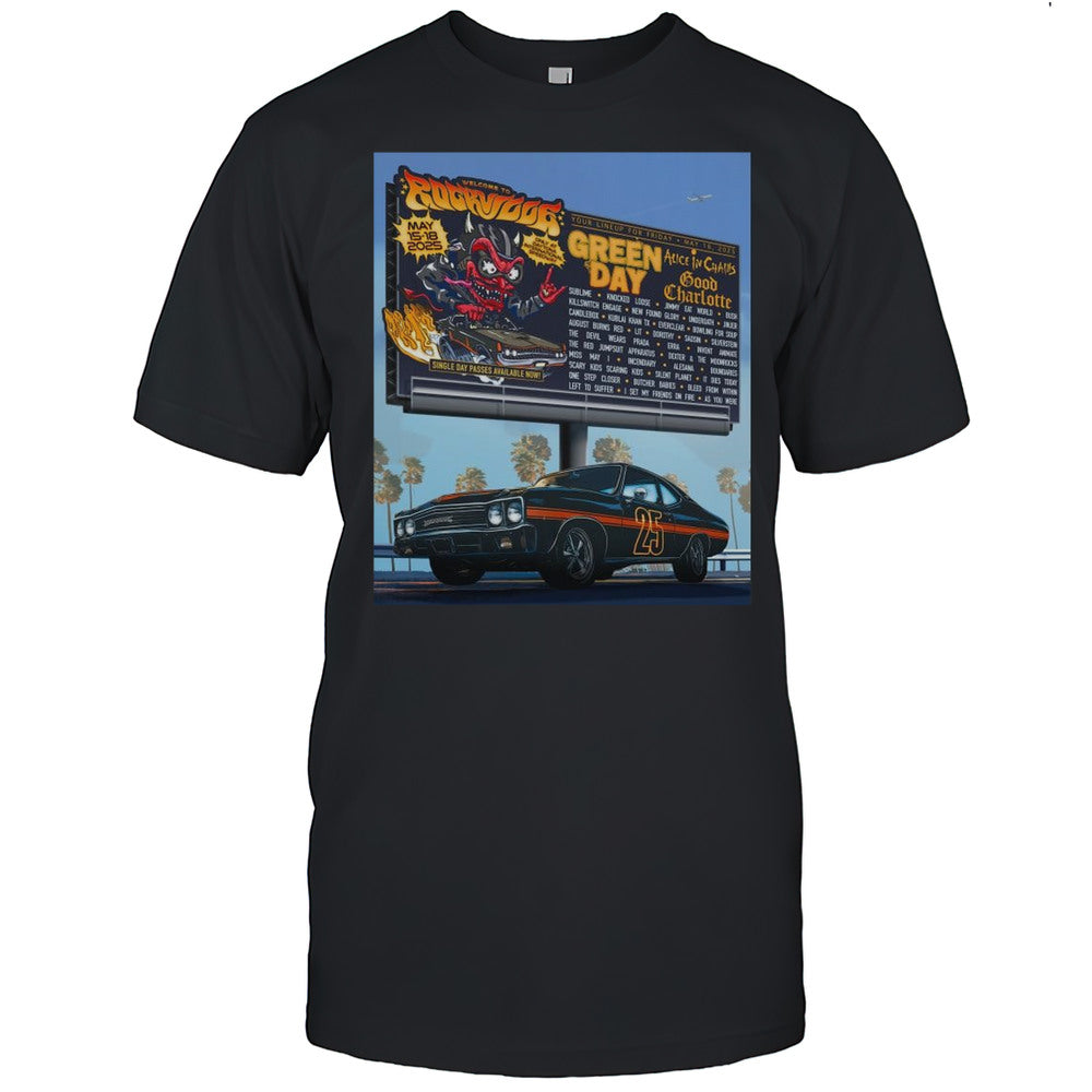 Welcome To Rockville Green Day Alice In Chains Good Charlotte Your Lineup For Friday May 16 2025 T shirt