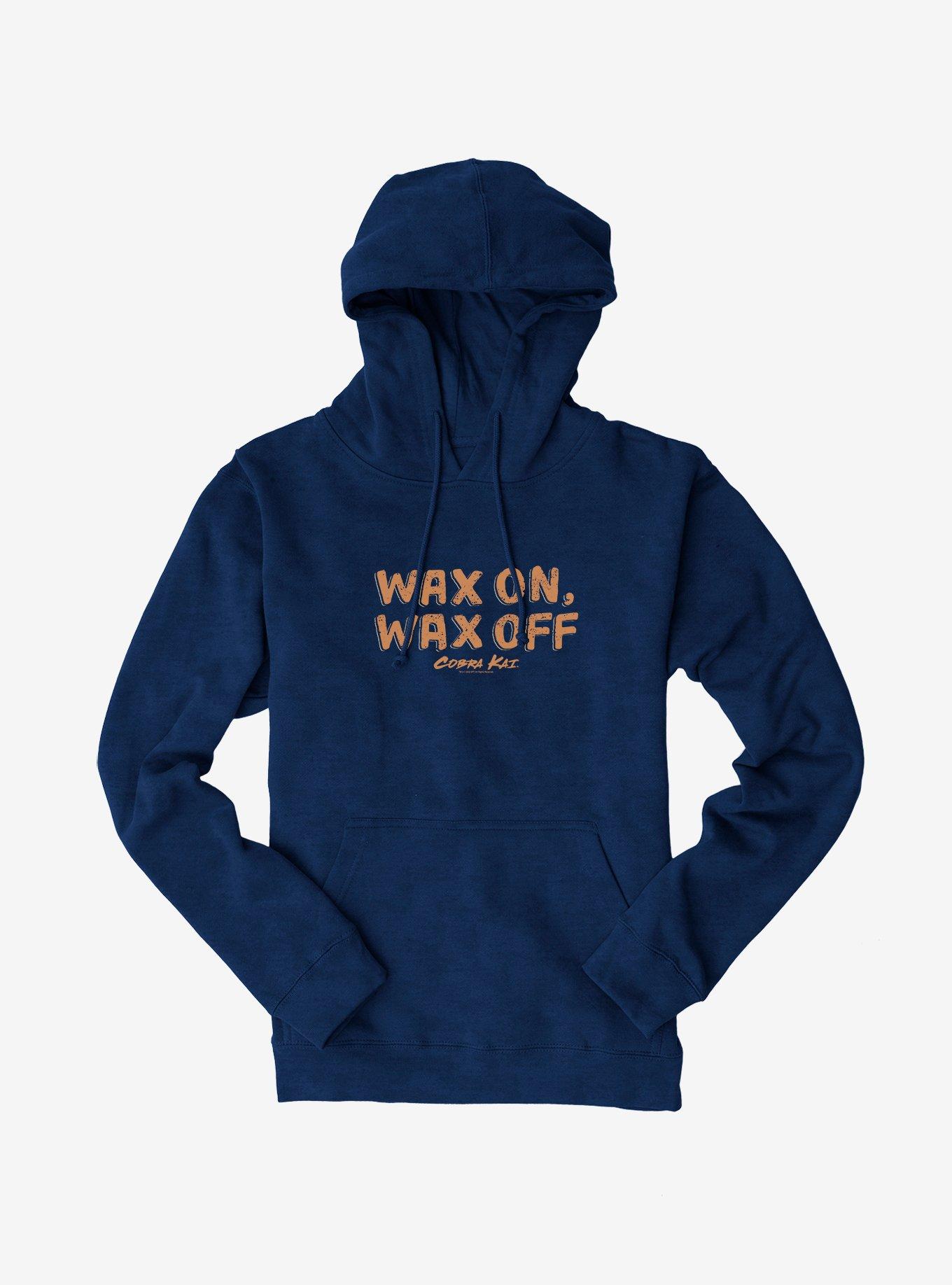 Cobra Kai Wax On, Wax Off Bold Hoodie
