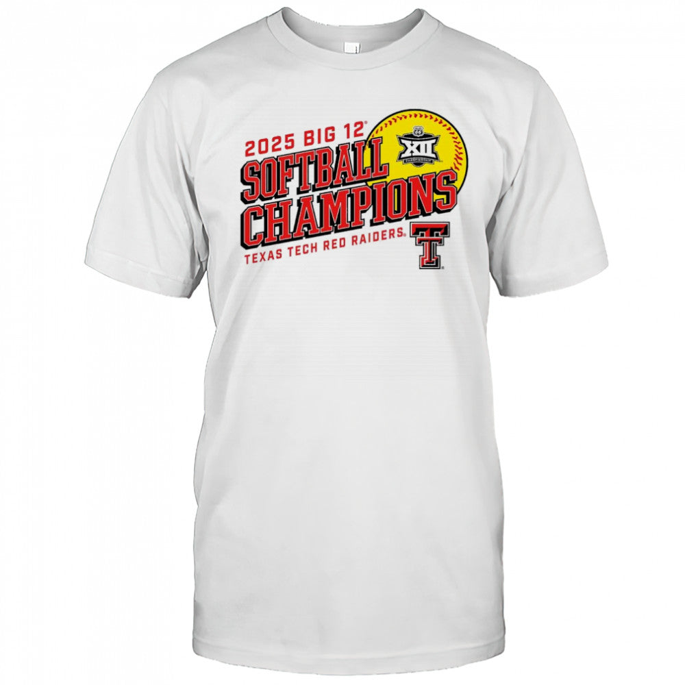 2025 Texas Tech Red Raiders Big 12 Softball Conference Tournament Champions NCAA t shirt