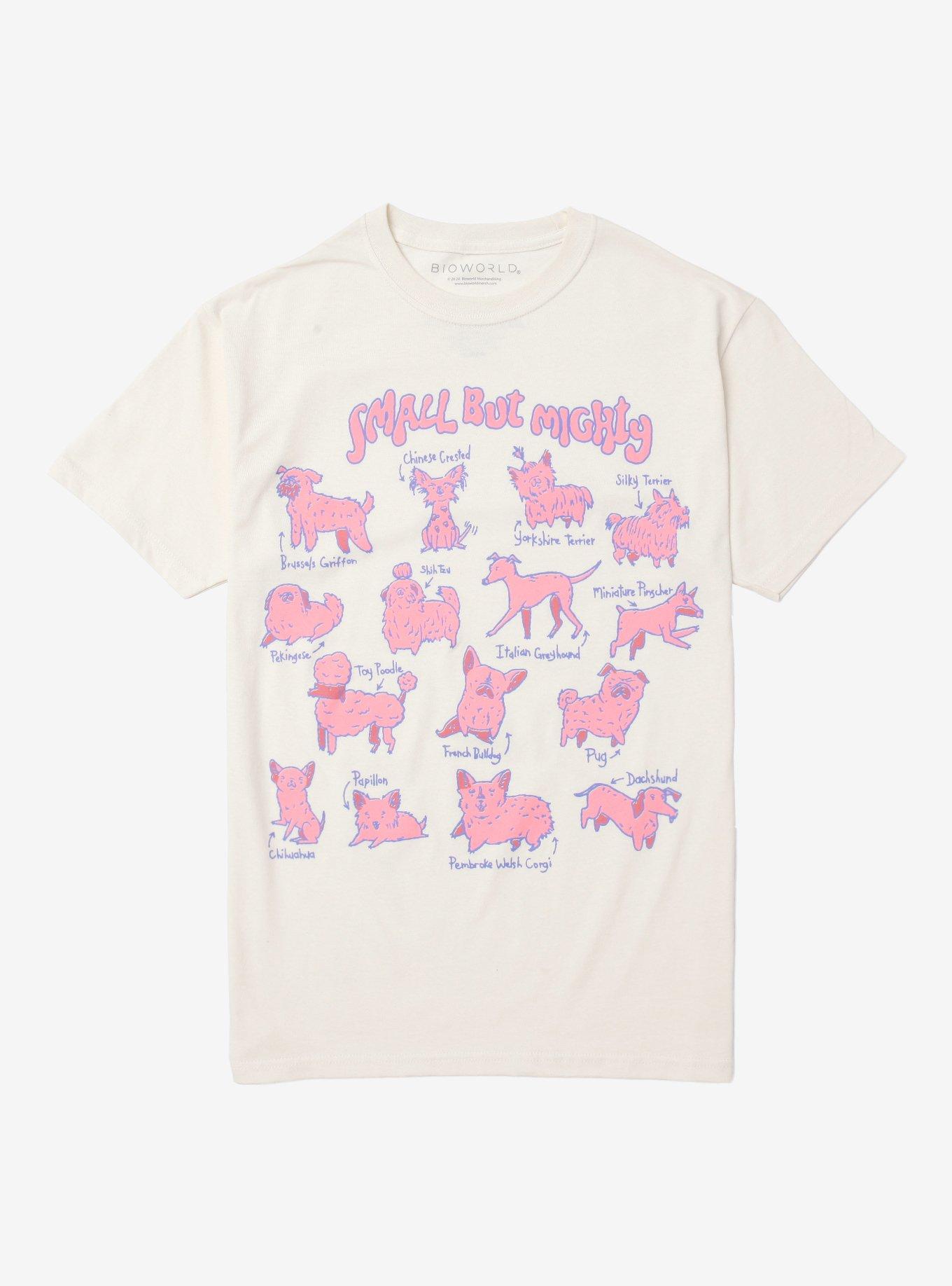 Small But Mighty Dogs T-Shirt